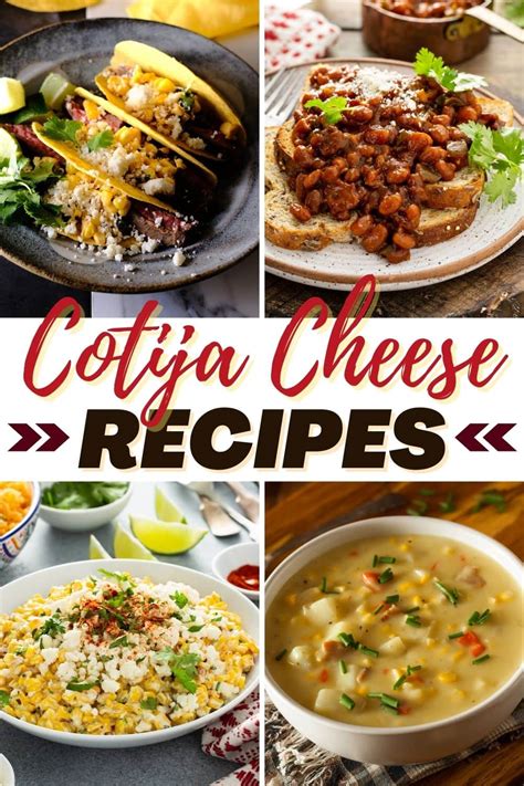 23 Cotija Cheese Recipes (Mexican Dinner Ideas) - Insanely Good