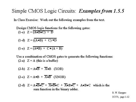 Introduction to CMOS Logic Circuits CMOS stands for