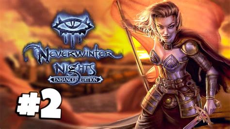 Neverwinter Nights Enhanced Edition #2 - The Academy - Gameplay Walkthrough - YouTube