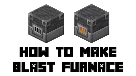 How To Make A Blast Furnace In Minecraft 1.17 : In this tutorial, we are going to use coal as ...