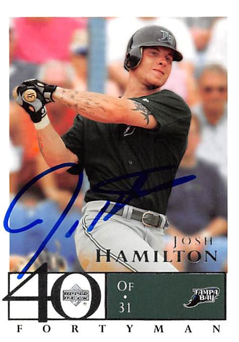 Josh Hamilton autographed Baseball Card (Tampa Bay Rays, FT) 2003 Upper Deck Fortyman #101 Rookie