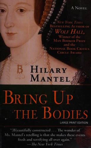 Bring Up the Bodies by Hilary Mantel | Open Library