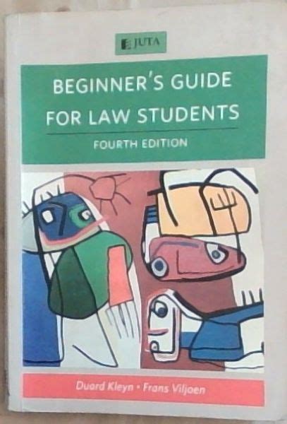 Beginner's Guide for Law Students - FOURTH EDITION