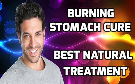 Burning stomach Cure - Best Natural Treatment ~ Joseph S. Brown