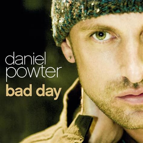 Daniel Powter – Bad Day Lyrics | Genius Lyrics