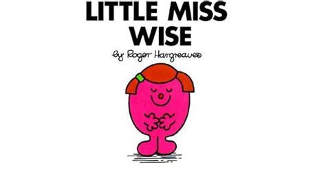 Little Miss Wise by Roger Hargreaves — Reviews, Discussion, Bookclubs ...