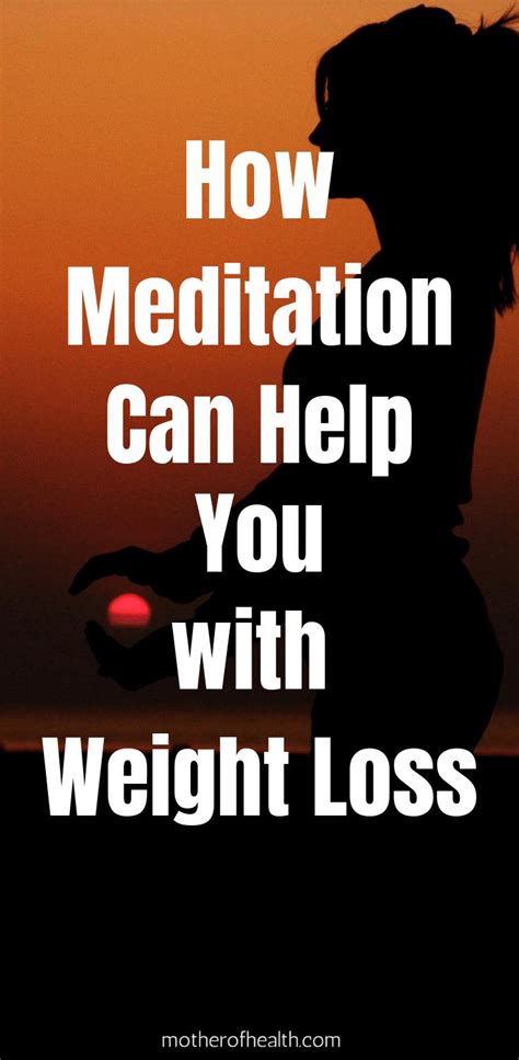 Meditation and Weight Loss, Can it Really Help? | Mother Of Health