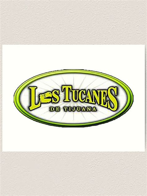 "Los Tucanes De Tijuana Logo" Art Print for Sale by Teesigned | Redbubble