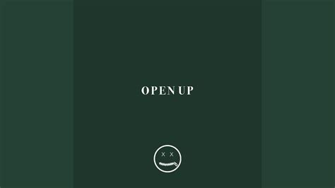 Open Up - YouTube Music