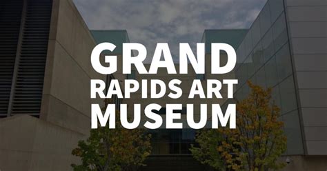 Grand Rapids Art Museum (GRAM) | Blu House Properties