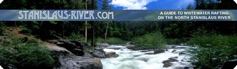 Mile-by-Mile Whitewater Rafting Guide: North Fork Stanislaus