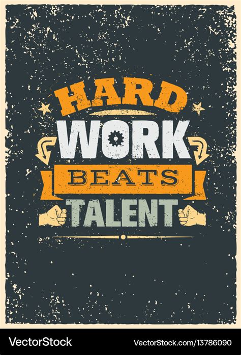 Hard work beats talent creative motivation quote Vector Image