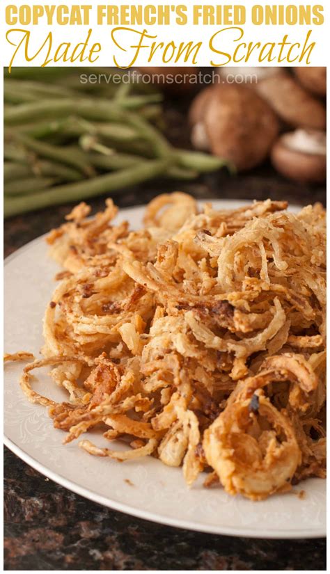 Copycat French's Fried Onions From Scratch - Served From Scratch