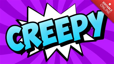 Creepy | Bad Comic Speech Bubble | Text Effect Generator