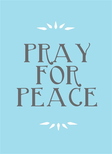 Praying For Peace Quotes. QuotesGram