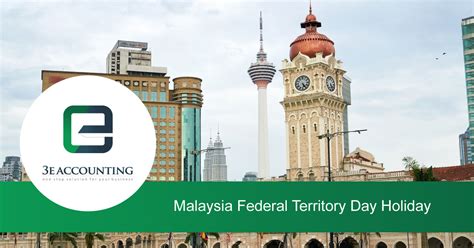 Federal Territory Day in Malaysia - Things You Need To Know