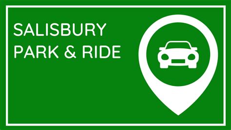 Salisbury Park and Ride - The Ultimate Guide