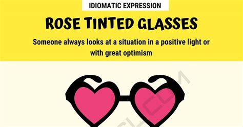 "Rose Tinted Glasses" Meaning with Useful Conversation Examples • 7ESL