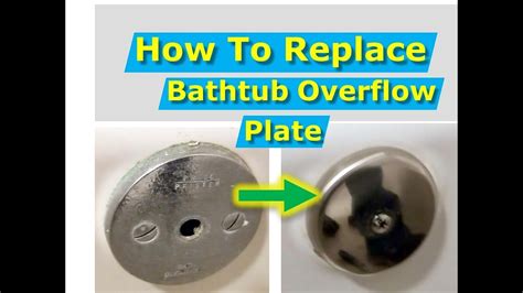 Replace Bathtub Drain And Overflow - Replace Tub Overflow Drain Cap Youtube / 5 turning ...