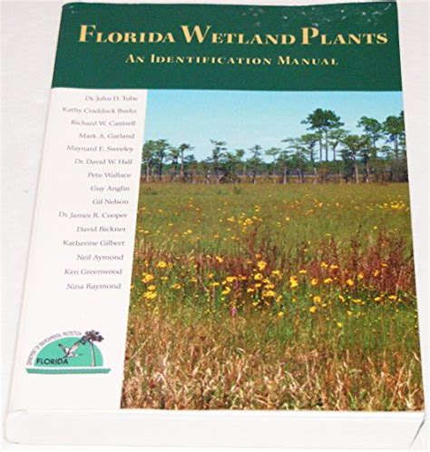 Florida Wetland Plants: An Identification Manual: 9780916287276 - AbeBooks