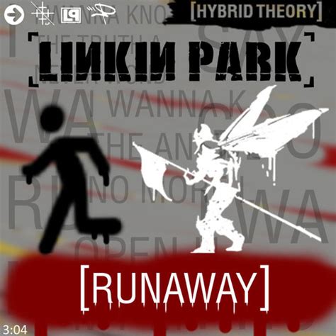 Runaway | Linkin Park Junior Underground Wiki | FANDOM powered by Wikia