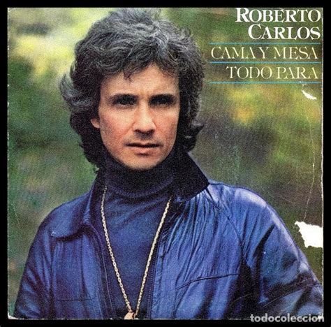 roberto carlos, cama y mesa y demas. - Comprar Discos Singles Vinilos de música de Cantautores ...