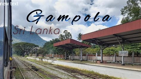 Badulla Train Journey | Gampola Station | Gampola | Sri lanka | VLOG#01 - YouTube