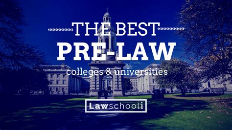 The Best Pre-Law Colleges and Universities - LawSchooli