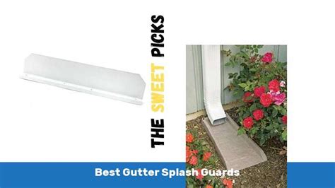 Best Gutter Splash Guards - Ultimate Reviews - The Sweet Picks