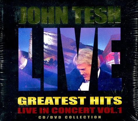 John Tesh : Greatest Hits: Live in Concert - Volume 1 (CD + DVD) (2009 ...