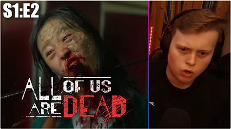 All of Us Are Dead | Season 1: Episode 2 "Episode 2" REACTION - YouTube