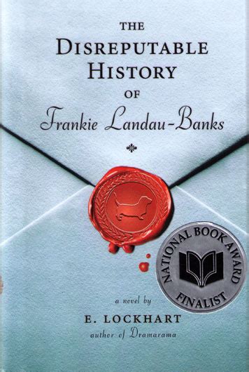 E. Lockhart: The Disreputable History of Frankie Landau-Banks - The ...