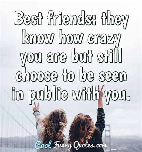 Short Bestie Crazy Funny Best Friend Quotes - bmp-lard