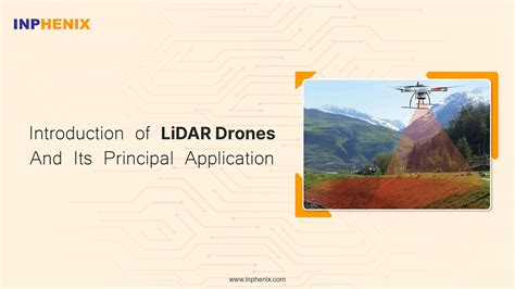 Introduction of LiDAR Drones And Its Principal Applications - INPHENIX