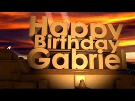 Happy Birthday Gabriel - YouTube