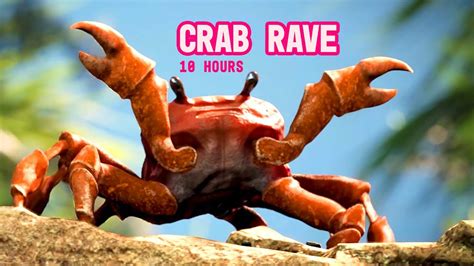 Crab Rave 10 Hours - YouTube