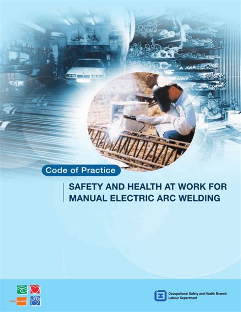 Safety and Health at Work for Manual Electric Arc Welding