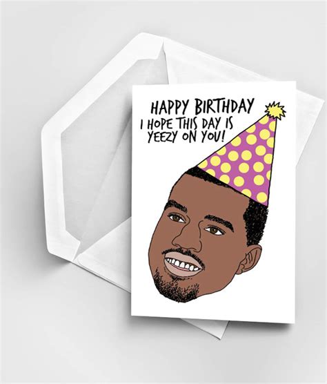 Happy Birthday Greeting Card Kanye West Birthday Card Yeezy - Etsy Australia