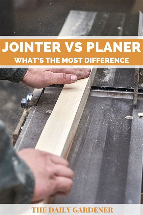 Jointer vs Planer: What’s the Most Difference?