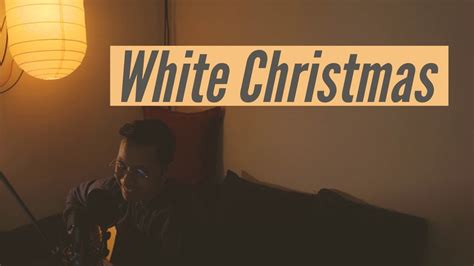 White Christmas (Cover) - YouTube