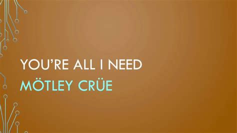 Mötley Crüe | You’re All I Need (Lyrics) Chords - Chordify