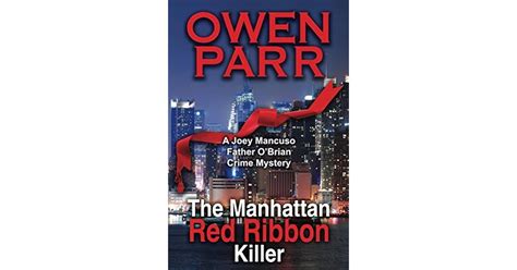 The Manhattan Red Ribbon Killer by Owen Parr