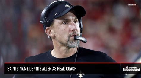 Saints Name Dennis Allen Head Coach - Sports Illustrated New Orleans ...