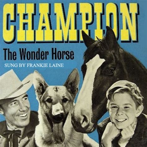 Frankie Laine - Champion the Wonder Horse: From the classic TV Series ...