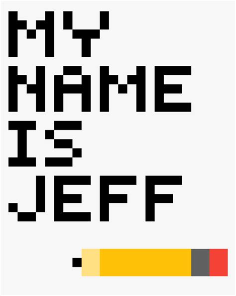 My Name Is Jeff - My Name Is Jeff Background, HD Png Download - kindpng