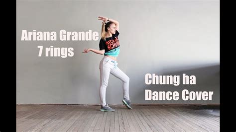 CHUNG HA "Ariana Grande - 7 rings" Dance Cover - YouTube