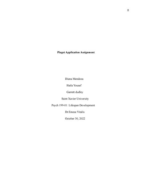 Piaget’s Application Assignment - 0 Piaget Application Assignment Diana Mendoza Haila Yousef ...