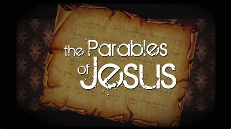 The Parables of Jesus ~ The Twelve Gates