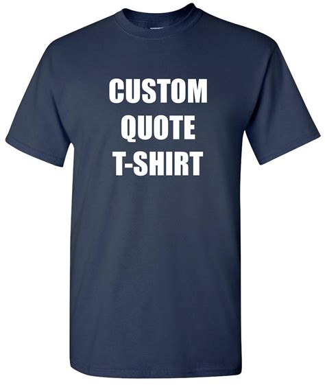 Custom Quote T-shirt Customized Quote Quotation Any Text Font - Etsy