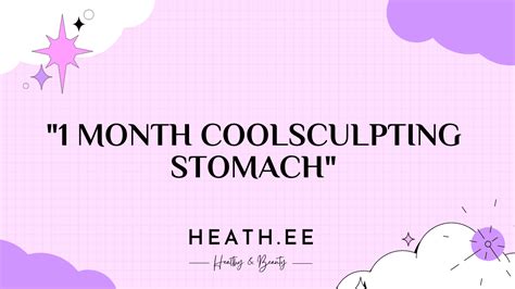 1 Month Coolsculpting Stomach: What You Need to Know - Heathe